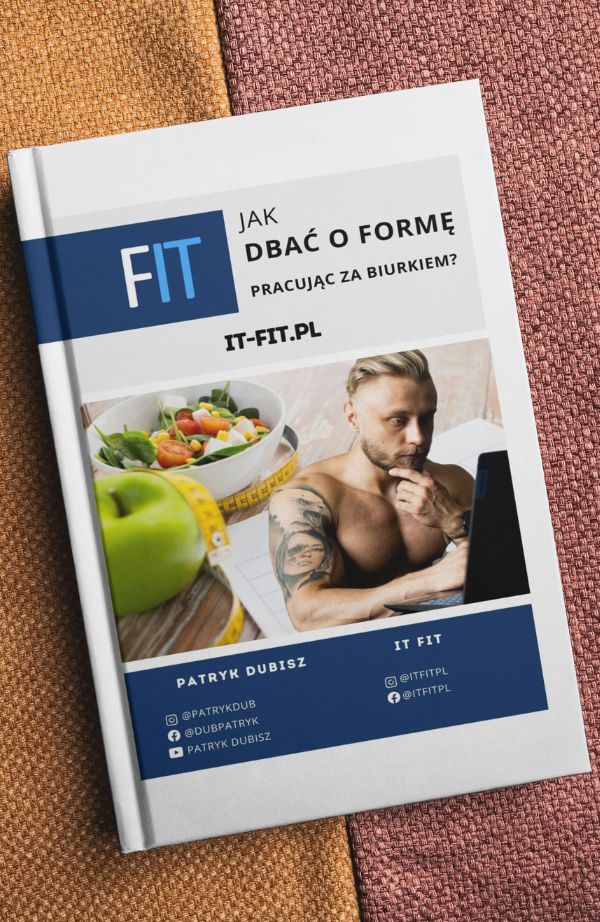 Jak dbać o formę pracując za biurkiem
